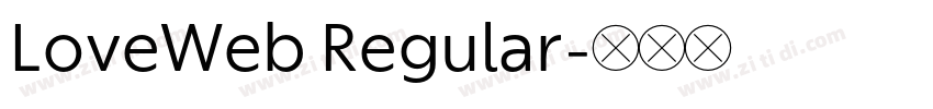 LoveWeb Regular字体转换